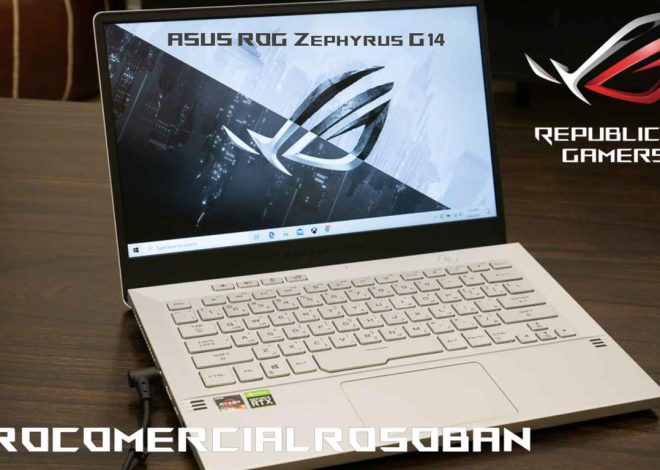 ASUS ROG Zephyrus G14 rasakan Performa dan Portabilitas nya